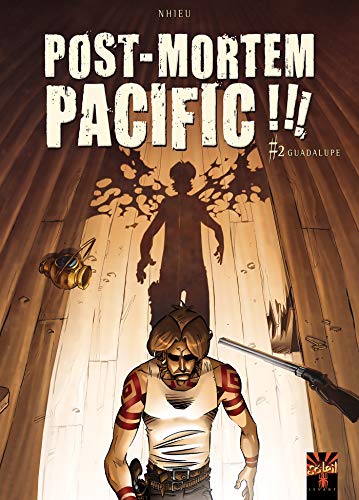 jaquette livre Post Mortem Pacific Tome 2 - Guadalupe