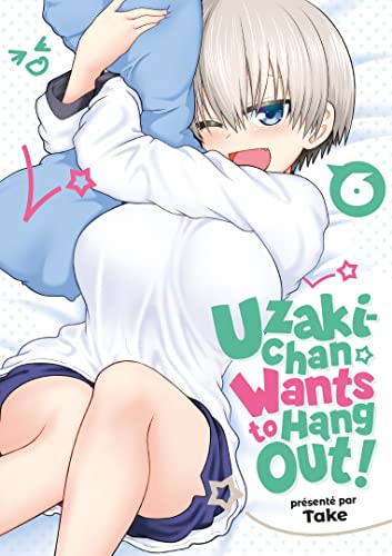 jaquette livre Uzaki-chan wants to hang out - Tome 6