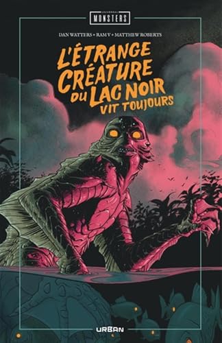 jaquette livre L'étrange Créature Du Lac Noir Vit Toujours