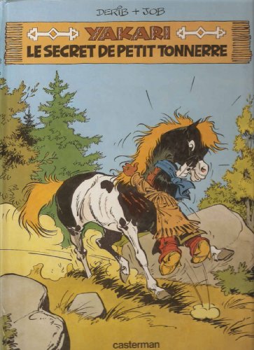 jaquette livre Yakari Tome 6 - Le Secret De Petit Tonnerre