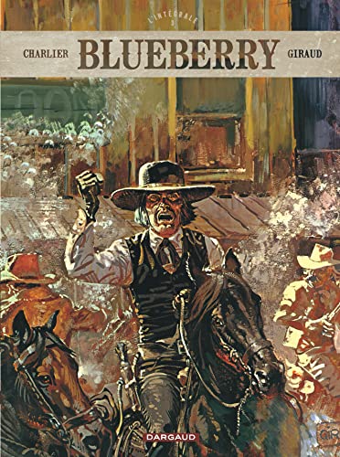 jaquette livre Blueberry L'intégrale Tome 3 - Le Cheval De Fer - L'homme Au Poing D'acier - La Piste Des Sioux