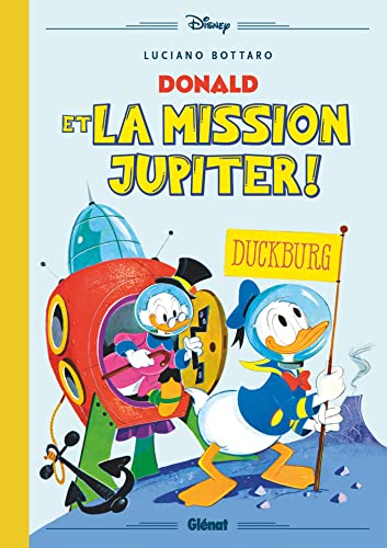 jaquette livre Donald Et La Mission Jupiter !