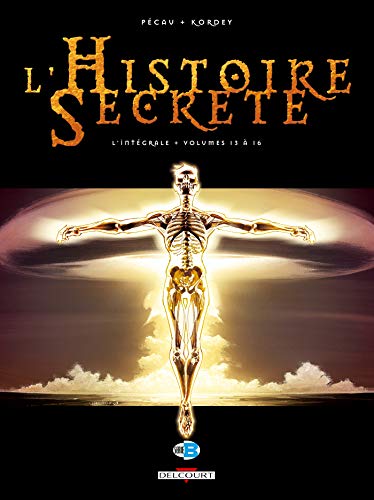 jaquette livre L'histoire Secrète L'intégrale Tomes 13 À 16 - Le Crépuscule Des Dieux - Les Veilleurs - La Chambre D'ambre - Sion