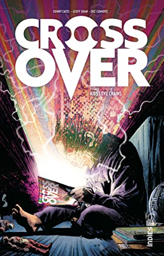 jaquette livre Crossover Tome 1 - Kids Love Chains