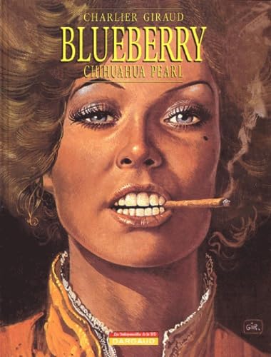 jaquette livre Blueberry Tome 13 - Chihuahua Pearl