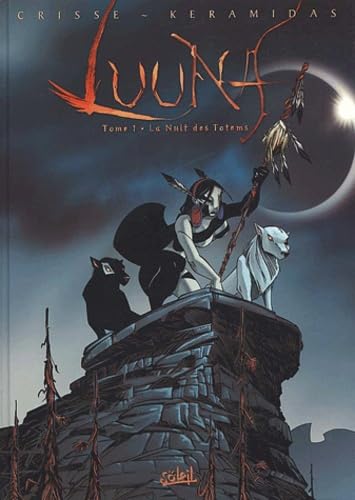 jaquette livre Luuna Tome 1 - La Nuit Des Totems