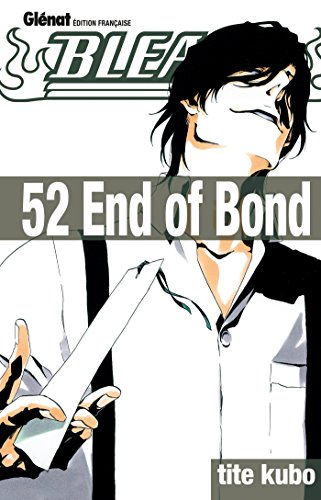 jaquette livre Bleach - Tome 52 : End Of Bond