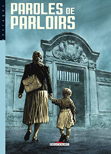 jaquette livre Paroles Tome 2 - Paroles De Parloirs