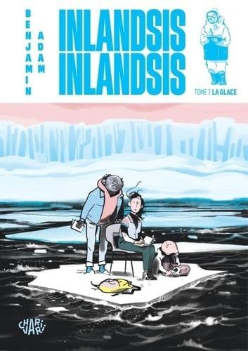 jaquette livre Inlandsis Tome 1 - La Glace