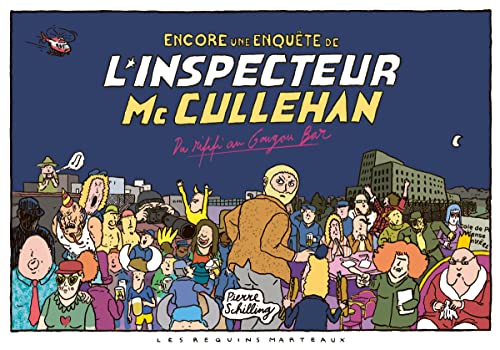 jaquette livre Encore Une Enquête De L'inspecteur Mc Cullehan : Du Rififi Au Gougou Bar