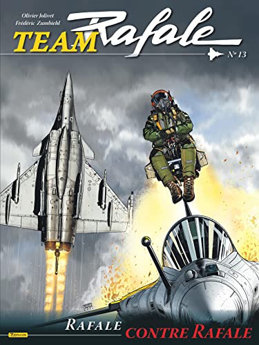 jaquette livre Team Rafale Tome 13 - Rafale Contre Rafale