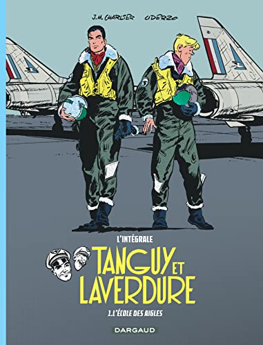 jaquette livre Tanguy Et Laverdure L'intégrale Tome 1 - L'école Des Aigles