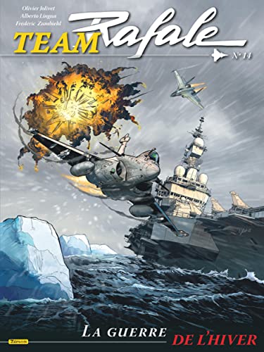 jaquette livre Team Rafale Tome 14 - La Guerre De L'hiver