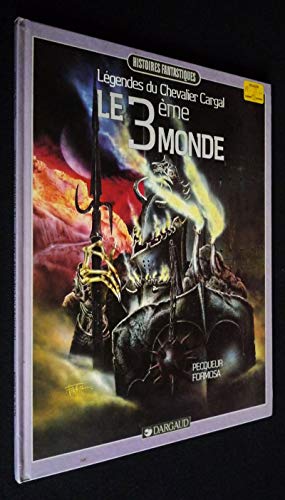 jaquette livre Légendes du chevalier Cargal - N° 3 - Le 3e monde