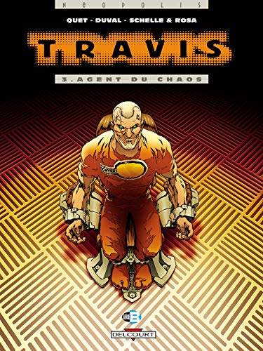 jaquette livre Travis Tome 3 - Agent Du Chaos
