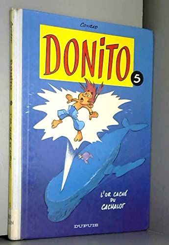 jaquette livre Donito Tome 5 - L'or Caché Du Cachalot