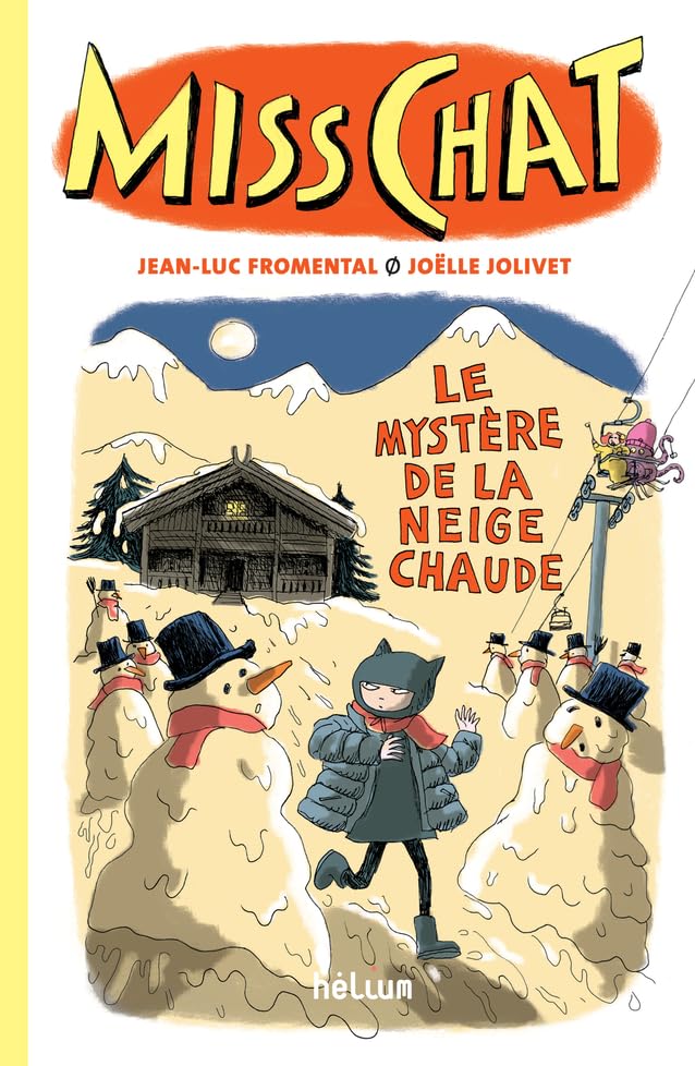 jaquette livre Miss Chat Tome 3 - Le Mystère De La Neige Chaude