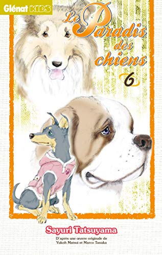 jaquette livre Paradis des chiens (le) - Tome 6