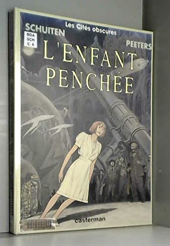 jaquette livre Les Cités Obscures - L'enfant Penchée