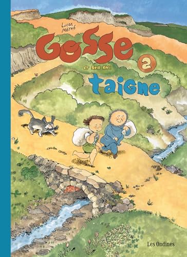 jaquette livre Gosse Tome 2 - Gosse Et Son Ami Taigne