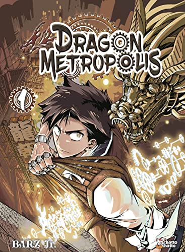 jaquette livre Dragon Metropolis - Tome 1