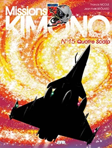 jaquette livre Missions Kimono Tome 15 - Quatre Scalp