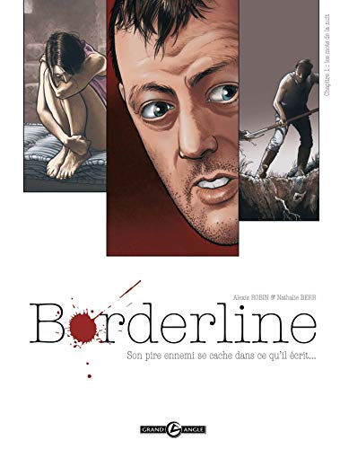 jaquette livre Borderline Tome 1 - Son Pire Ennemi Se Cache Dans Ce Qu'il Écrit