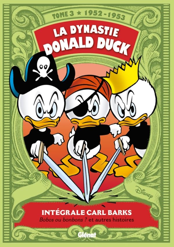 jaquette livre La Dynastie Donald Duck Tome 3 - Bobos Ou Bonbons ? Et Autres Histoires