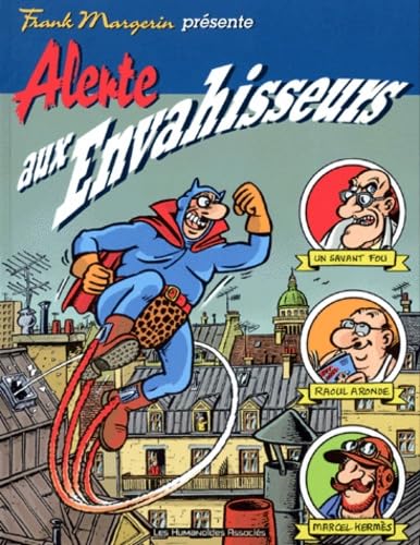 jaquette livre Frank Margerin Présente - Tome 1 - Alerte Aux Envahisseurs