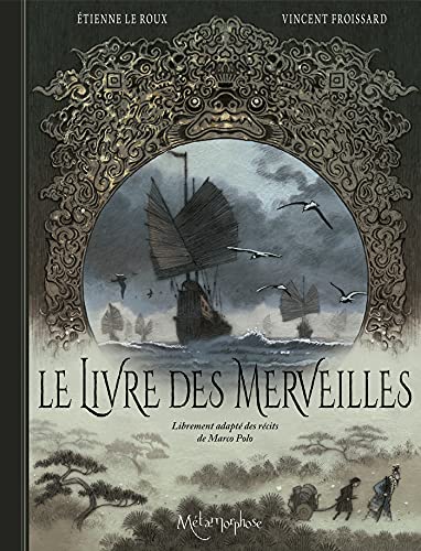 jaquette livre Le Livre Des Merveilles - Librement Adapté Des Récits De Marco Polo
