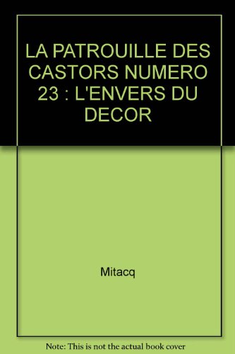 jaquette livre La Patrouille Des Castors Numero 23 : L'envers Du Decor
