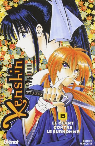 jaquette livre Kenshin - le vagabond - Tome 15 : Le géant contre le surhomme