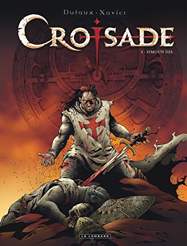 jaquette livre Croisade Tome 1 - Simoun Dja