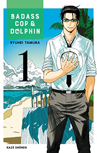 jaquette livre Badass Cop et Dolphin - Tome 1