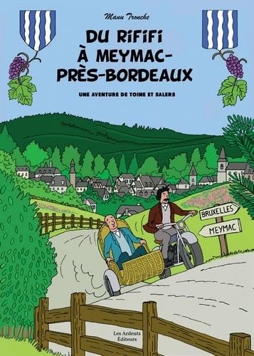 jaquette livre Du Rififi À Meymac-Près-Bordeaux - Une Aventure De Toine Et Salers