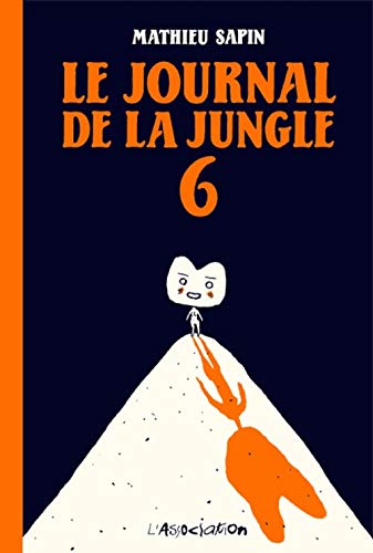jaquette livre Le Journal De La Jungle Tome 6