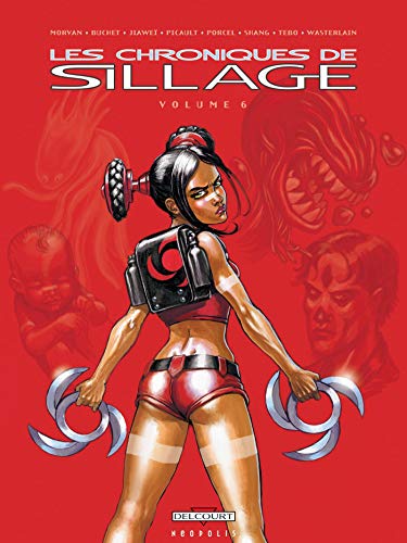 jaquette livre Les Chroniques De Sillage Tome 6