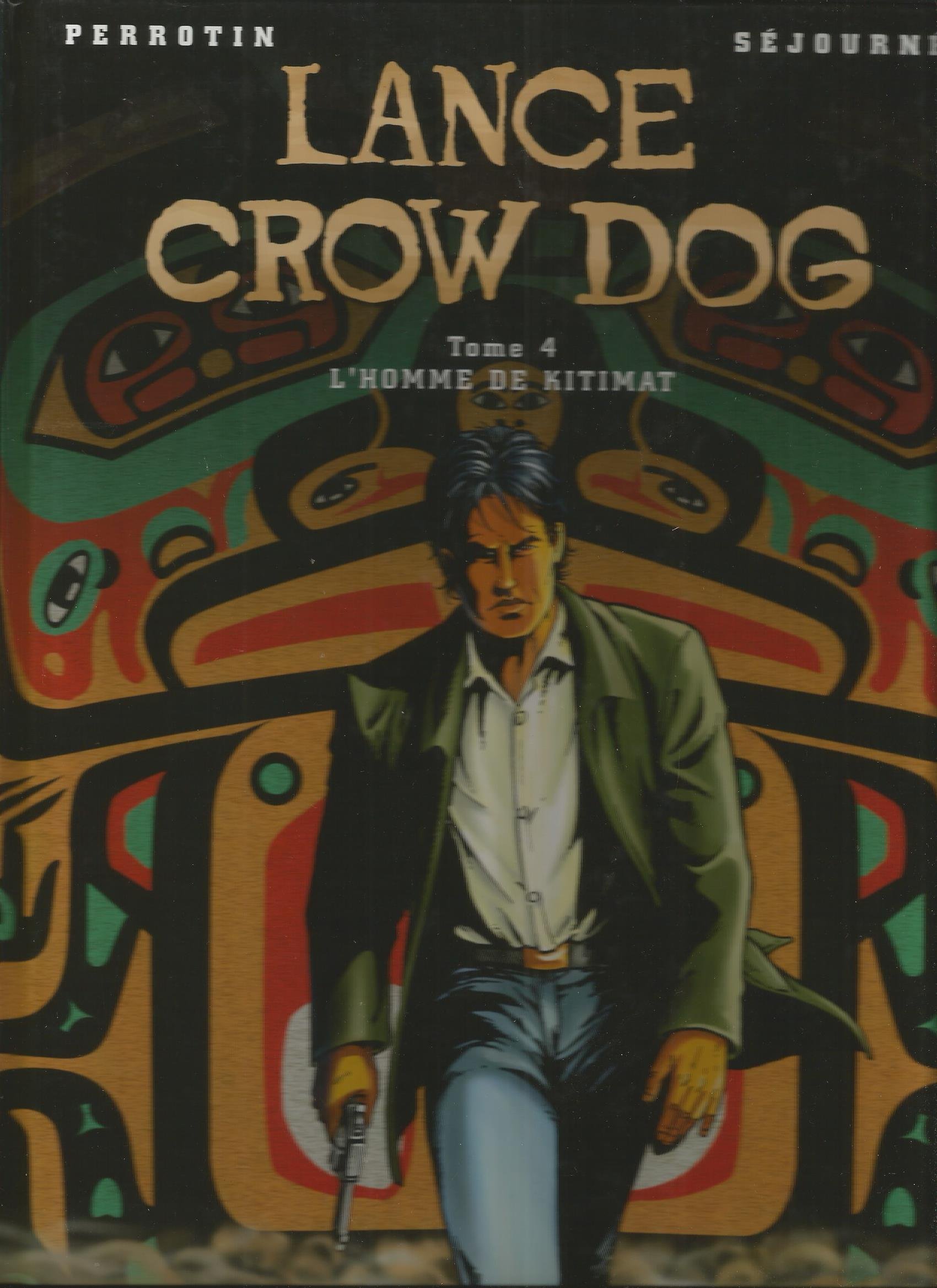 jaquette livre Lance Crow Dog, Tome 4 : L'homme de Kitimat