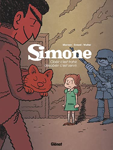 jaquette livre Simone Tome 1 - Obéir C'est Trahir, Désobéir C'est Servir
