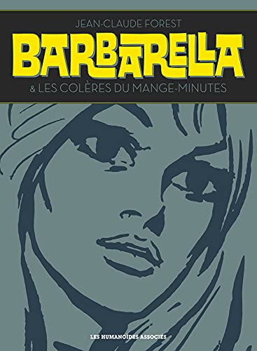 jaquette livre Barbarella - Suivi Des Colères Du Mange-Minutes