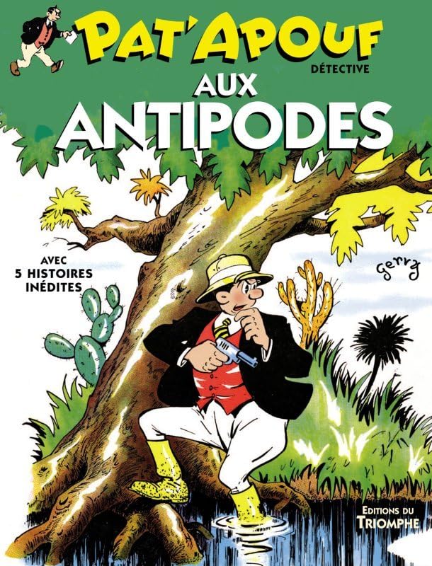 jaquette livre Pat'apouf Détective Tome 3 - Pat'apouf Aux Antipodes