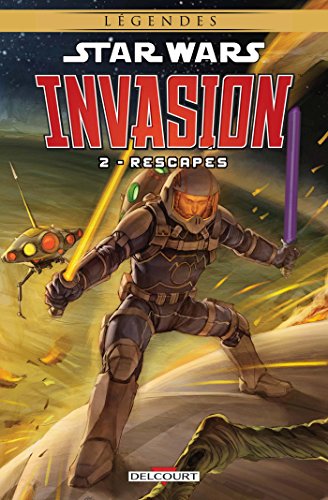 jaquette livre Star Wars - Invasion Tome 2 - Rescapés