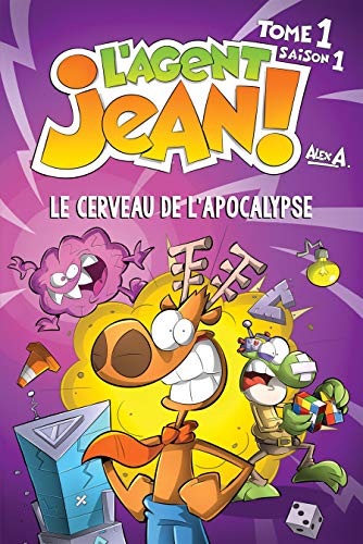 jaquette livre L'agent Jean ! Tome 1 - Le Cerveau De L'apocalypse