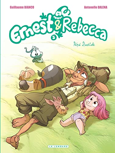 jaquette livre Ernest Et Rebecca Tome 3 - Pépé Bestiole
