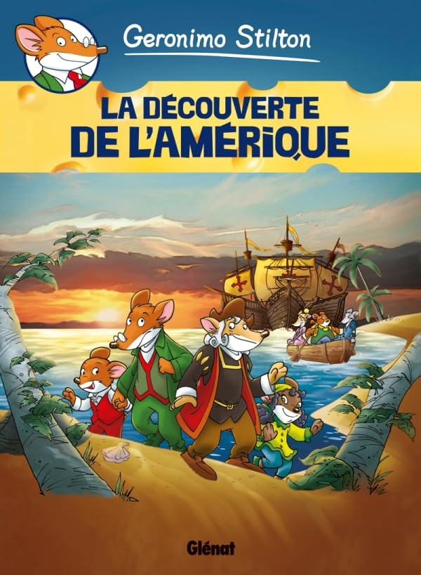 jaquette livre Geronimo Stilton, Tome 1 : La découverte de l'Amérique