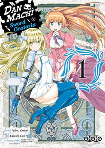 jaquette livre Danmachi - Sword Oratoria - Tome 1