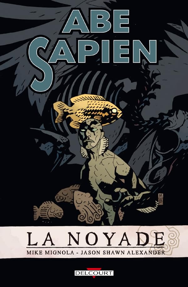 jaquette livre Abe Sapien Tome 1 - La Noyade