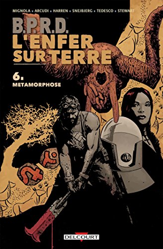 jaquette livre B.P.R.D. L'enfer Sur Terre Tome 6 - Métamorphoses