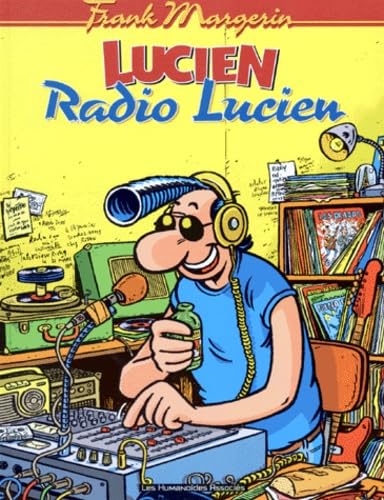 jaquette livre Lucien Tome 3 - Radio Lucien