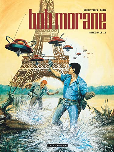 jaquette livre Bob Morane L'intégrale Tome 11 - La Guerre Des Baleines - Le Réveil De Matmantu - Les Fourmis De L'ombre Jaune - Le Dragon Des Fenstone - Un Collier Pas Comme Les Autres